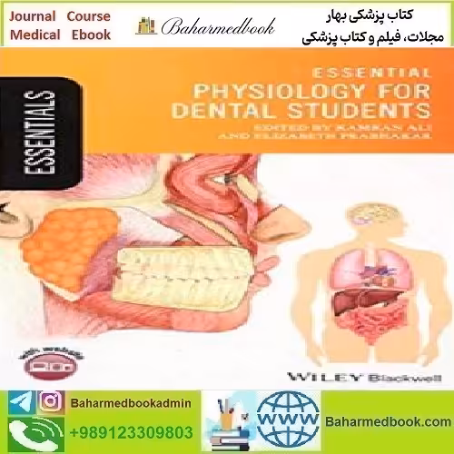 Essential Physiology for Dental Students 2019 TRUE PDF price 1€ - کتاب پزشکی بهار