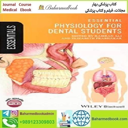 Essential Physiology for Dental Students 2019 TRUE PDF price 1€ - کتاب پزشکی بهار