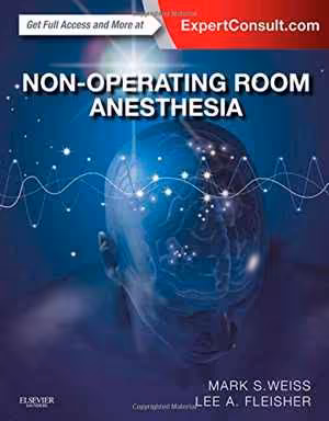 [PDF] دانلود کتاب Non-Operating Room Anesthesia, 2014