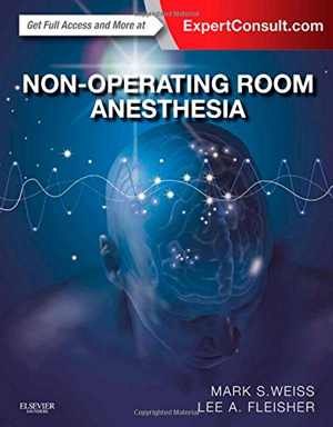 [PDF] دانلود کتاب Non-Operating Room Anesthesia, 2014