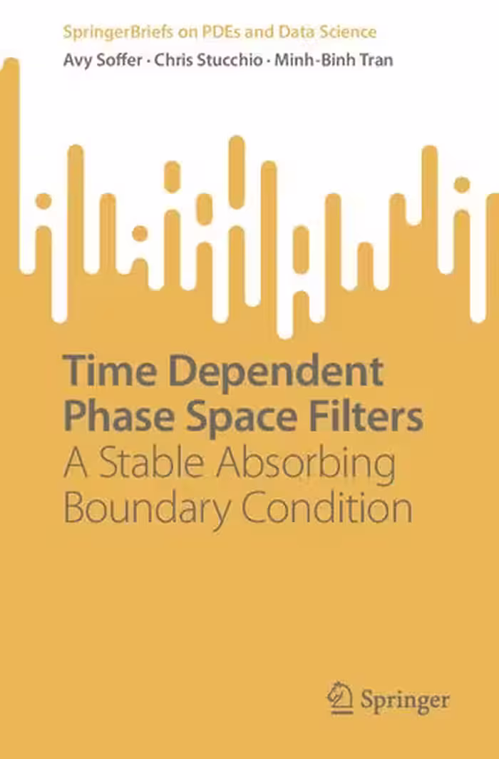 خرید و دانلود نسخه کامل کتاب Time Dependent Phase Space Filters: A Stable Absorbing Boundary Condition