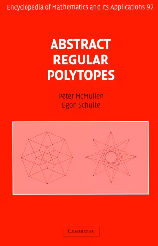 خرید و دانلود نسخه کامل کتاب Abstract Regular Polytopes (Encyclopedia of Mathematics and its Applications 92)