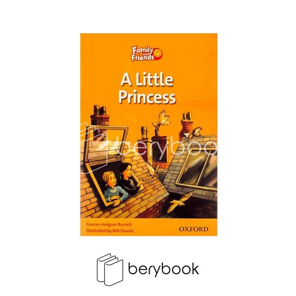 a little princess / family and friends reading / level 4 / oxford
