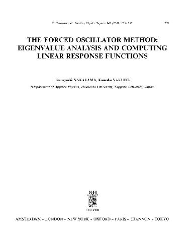 خرید و دانلود نسخه کامل کتاب Forced oscillator method: eigenvalue analysis and computing linear response functions