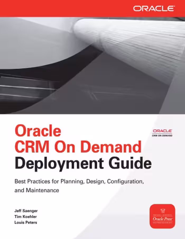 خرید و دانلود نسخه کامل کتاب Oracle CRM On Demand Deployment Guide (Osborne ORACLE Press Series)