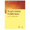 کتاب Deep Learning Architectures - A Mathematical Approach اثر Ovidiu Calin انتشارات مؤلفین طلایی