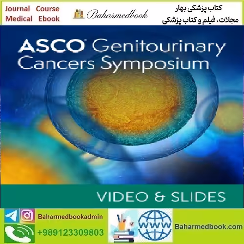 2023 ASCO Genitourinary Cancers Symposium Video &amp; Slides