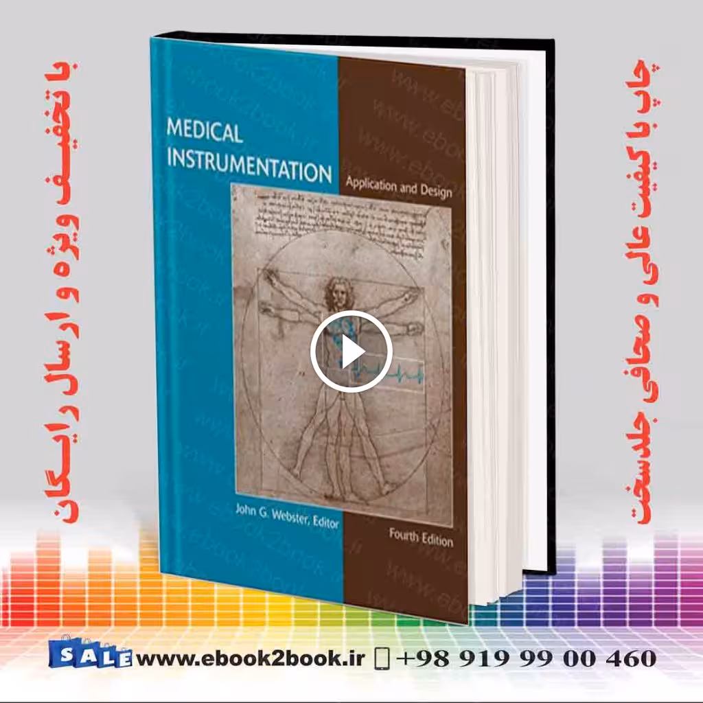 Medical Instrumentation: Application and Design 4th Edition