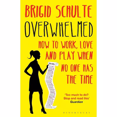 کتاب Overwhelmed اثر Brigid Schulte انتشارات Bloomsbury