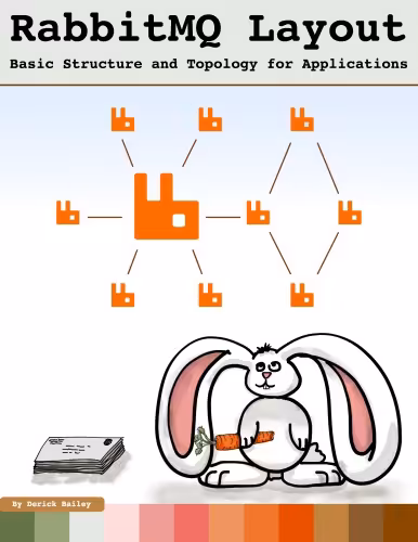 خرید و دانلود نسخه کامل کتاب RabbitMQ Layout: Basic Structure and Topology for Applications