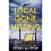 کتاب Local Gone Missing اثر Fiona Barton انتشارات تازه ها