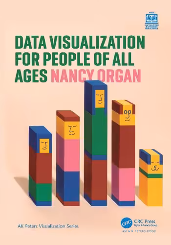 خرید و دانلود نسخه کامل کتاب Data Visualization for People of All Ages