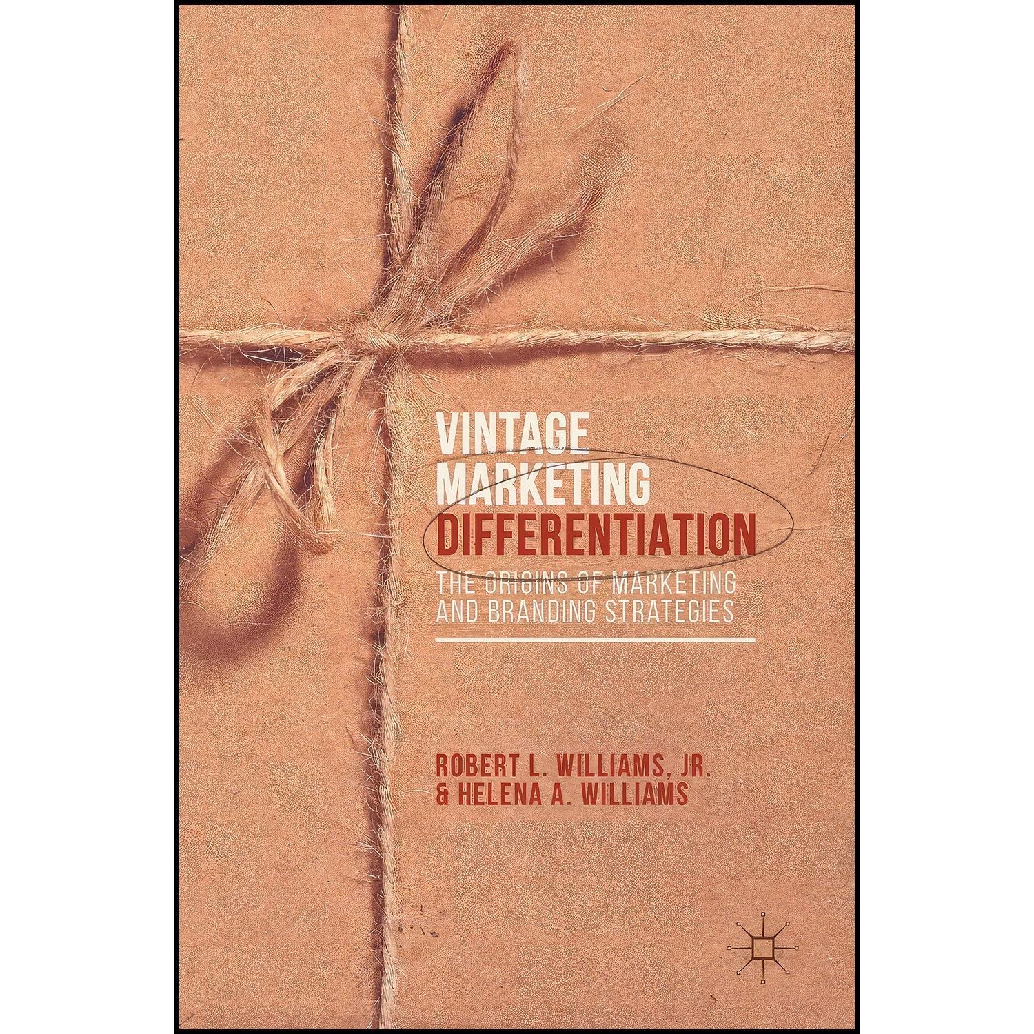 کتاب زبان اصلی Vintage Marketing Differentiation اثر جمعی از نویسندگان