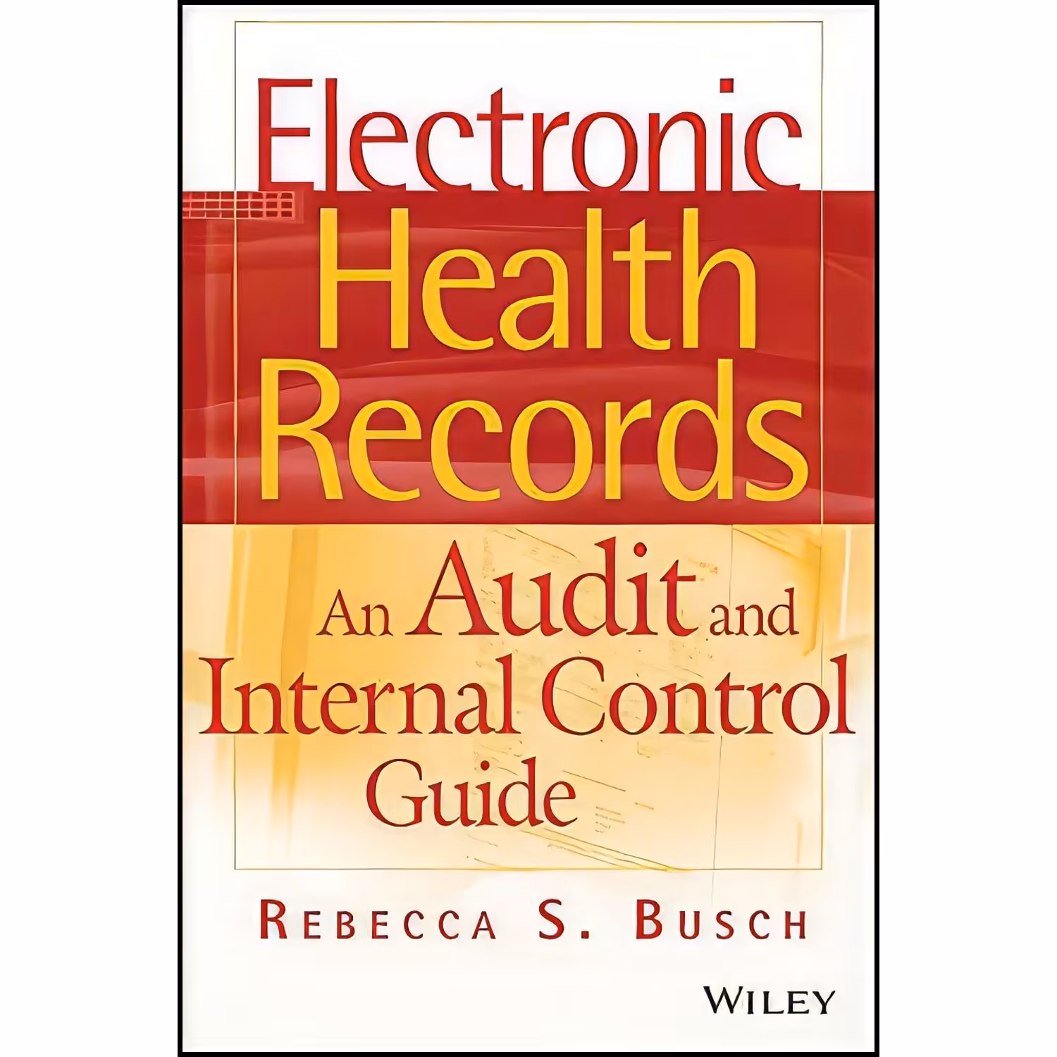 کتاب زبان اصلی Electronic Health Records اثر Rebecca S Busch