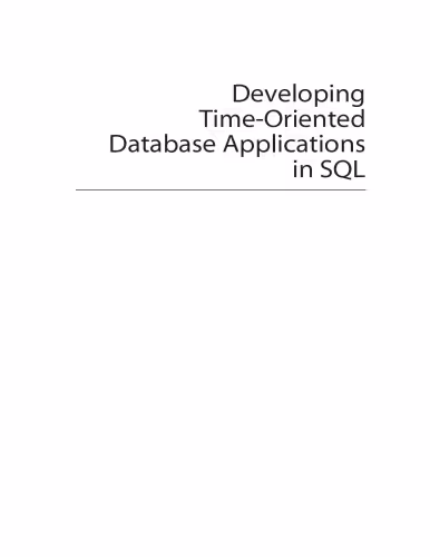 خرید و دانلود نسخه کامل کتاب Developing Time-Oriented Database Applications In Sql