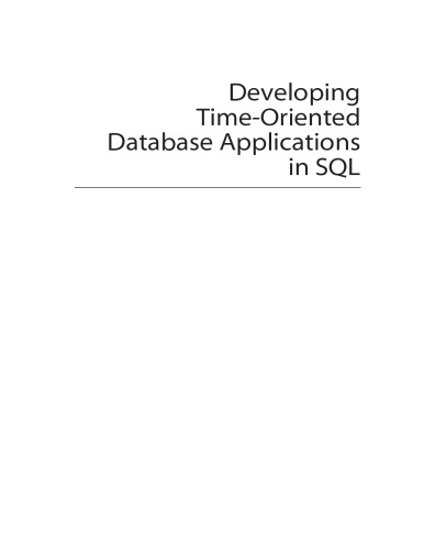 خرید و دانلود نسخه کامل کتاب Developing Time-Oriented Database Applications In Sql