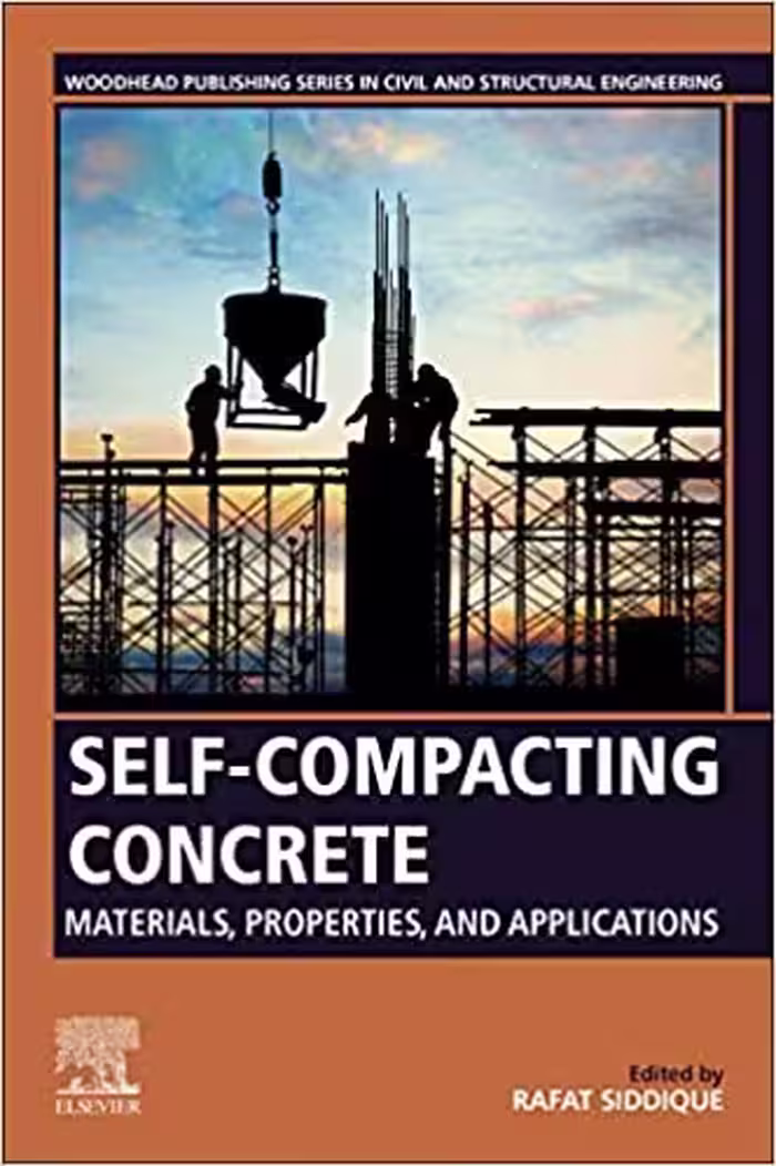 󾕇 دانلود کتاب Self-Compacting Concrete - Materials, Properties And Applications, 2019 - دانلود کتاب های دانشگاهی