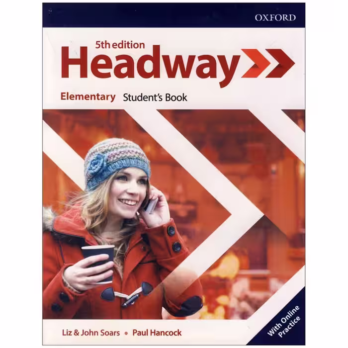 کتاب headway Elementary اثر Johan and Soars Liz Soars Paul Hancock انتشارات oxford university press