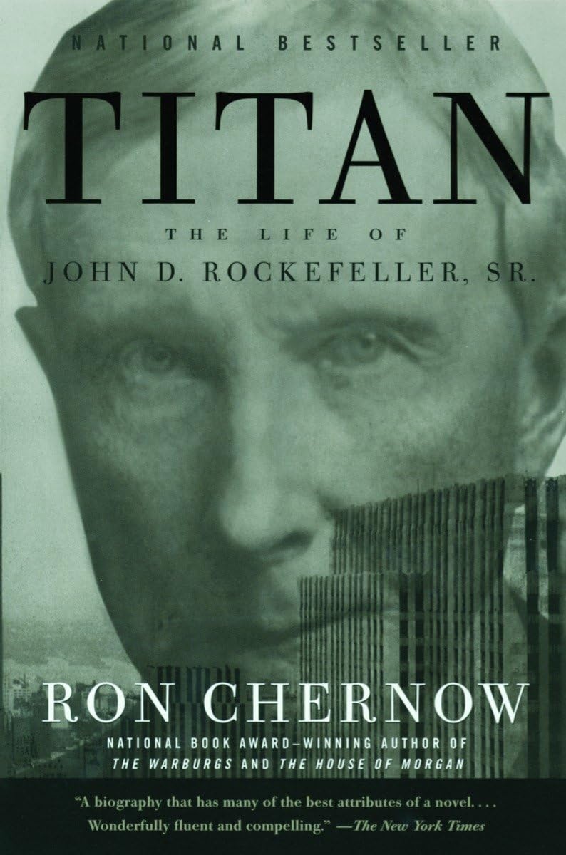 کتاب Titan: The Life of John D Rockefeller, Sr (متن کامل)