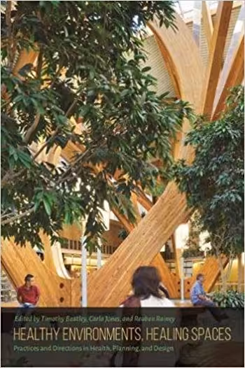 󾕇 دانلود کتاب Healthy Environments Healing Spaces - دانلود کتاب های دانشگاهی