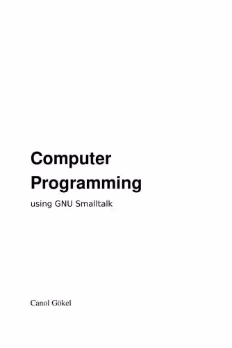 خرید و دانلود نسخه کامل کتاب Computer Programming using GNU Smalltalk (  Source Code)