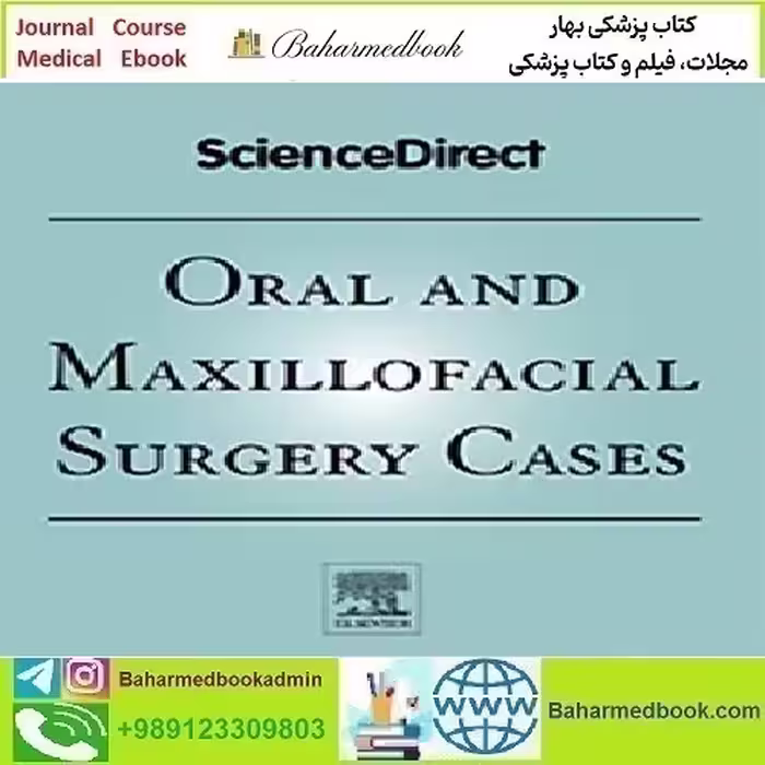 Oral and Maxillofacial Surgery Cases Volume 8 Issue 1 to 4 2022