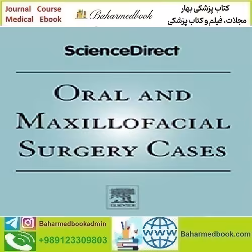 Oral and Maxillofacial Surgery Cases Volume 8 Issue 1 to 4 2022