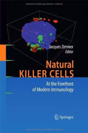 [PDF] دانلود کتاب Natural Killer Cells - At The Forefront Of Modern Immunology, 2010