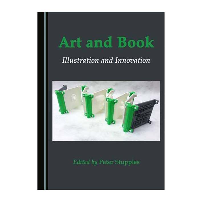 کتاب Art and Book اثر  Peter Stupples انتشارات Cambridge Scholars Publishing