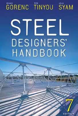 󾕇 B. E. Gorenc, Steel Designer's Handbook, 7th ed, 2005 - دانلود کتاب های دانشگاهی