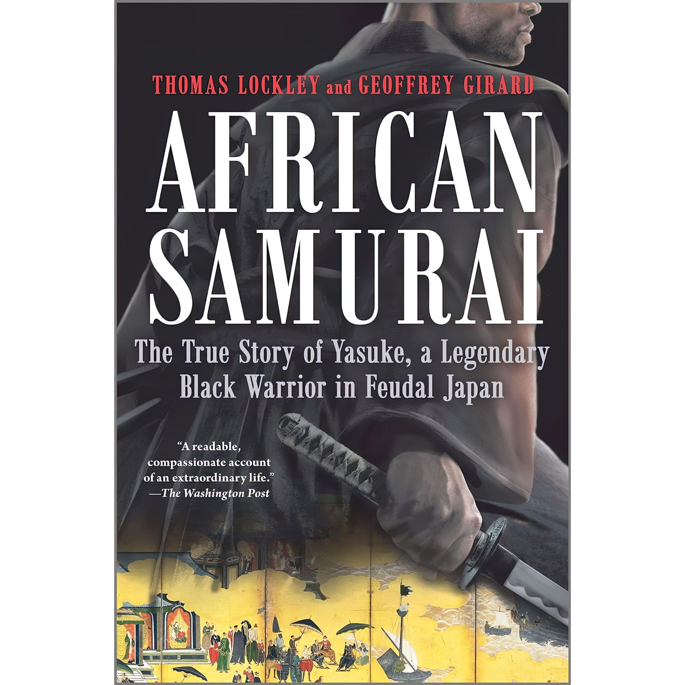 کتاب African Samurai اثر Geoffrey Girard and Thomas Lockley انتشارات Hanover Square Press