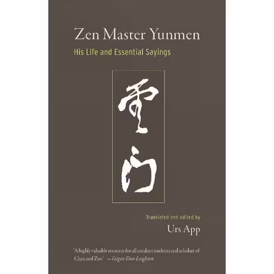 کتاب Zen Master Yunmen اثر Urs App انتشارات Shambhala