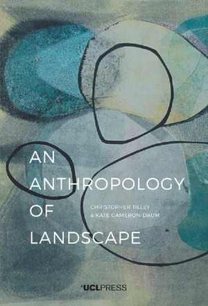 [PDF] دانلود کتاب An Anthropology Of Landscape - The Extraordinary In The Ordinary, 2017