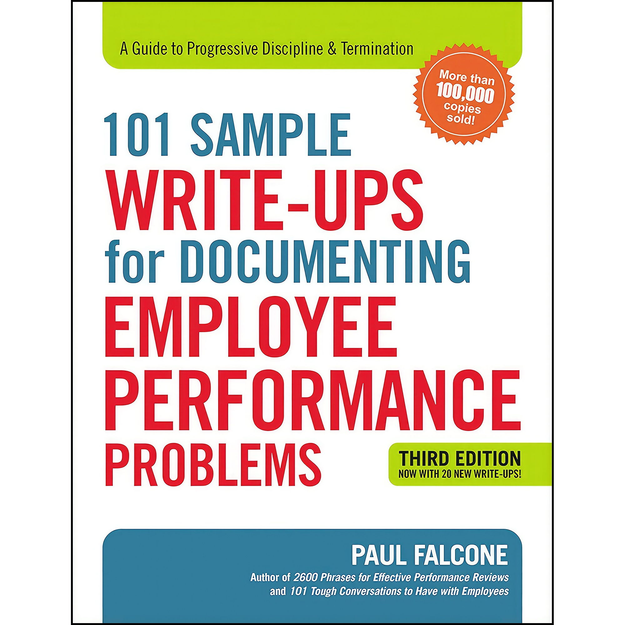 کتاب 101 Sample Write-Ups for Documenting Employee Performance Problems اثر Paul Falcone انتشارات AMACOM