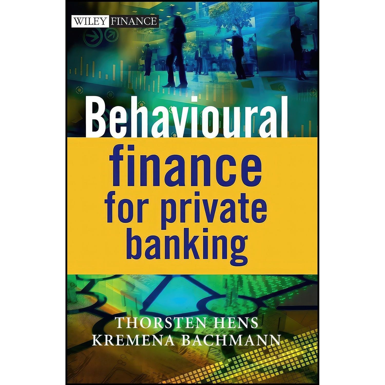 کتاب زبان اصلی Behavioural Finance for Private Banking