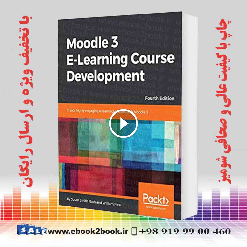 Moodle 3 E-Learning Course Development 4th Edition