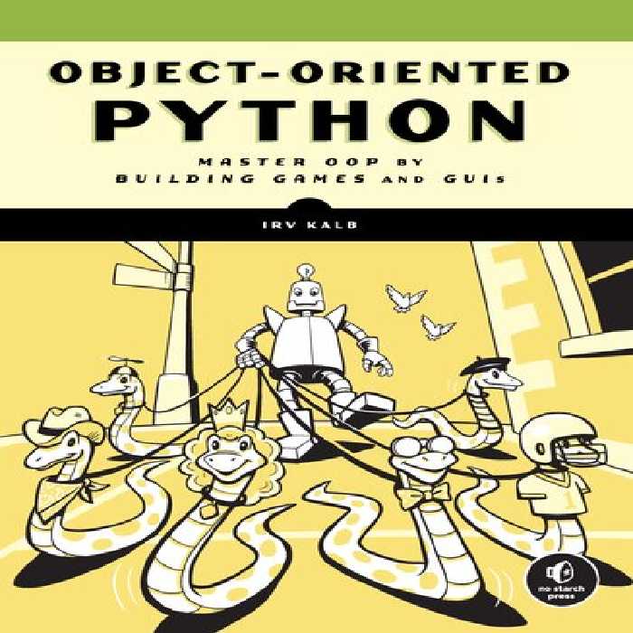 خرید و دانلود نسخه کامل کتاب Object-Oriented Python: Master OOP by Building Games and GUIs