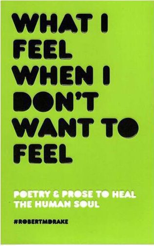 What I Feel When I Don’t Want To Feel وقتی نمی خواهم احساس کنم چه احساسی می کنم (بدون حذفیات)