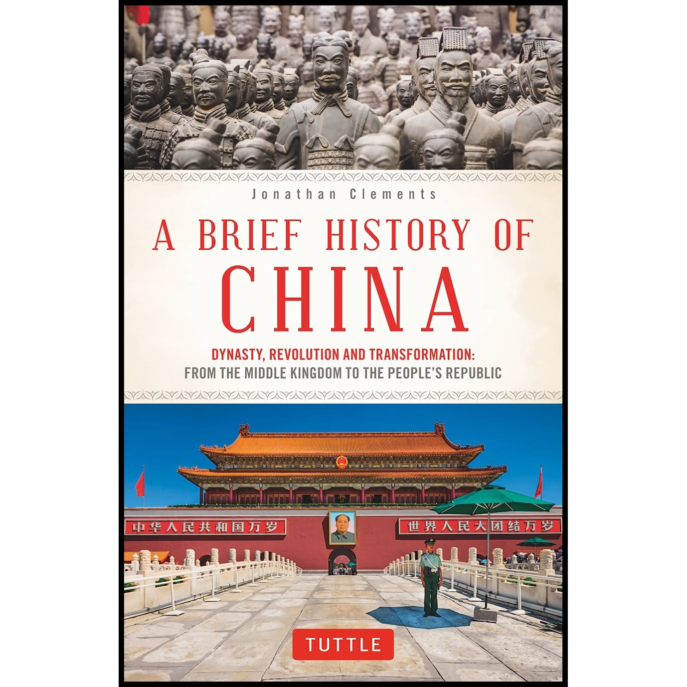 کتاب A Brief History of China اثر Jonathan Clements انتشارات Tuttle Publishing