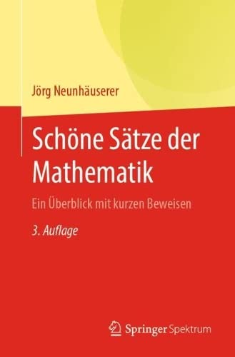 خرید و دانلود نسخه کامل کتاب Schöne Sätze der Mathematik: Ein Überblick mit kurzen Beweisen