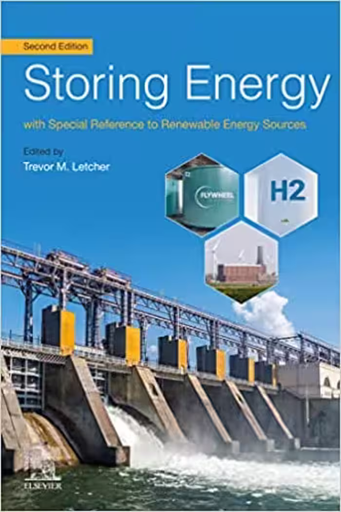 خرید و دانلود نسخه کامل کتاب Storing Energy: with Special Reference to Renewable Energy Sources (2nd Edition) - Pdf