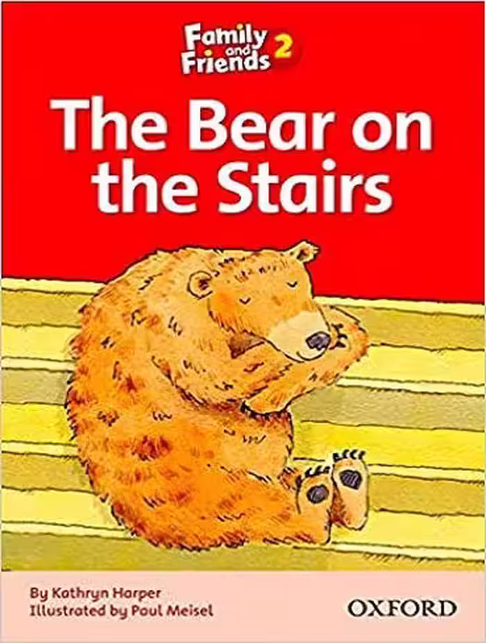 Family and Friends Readers 2 The Bear on the Stairs  خرس روی پله ها (داستان کتاب فمیلی اند فرندز 2)