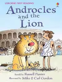 کتاب Androcles and The Lion (Usborne First Reading Level 4) (زبان اصلی)