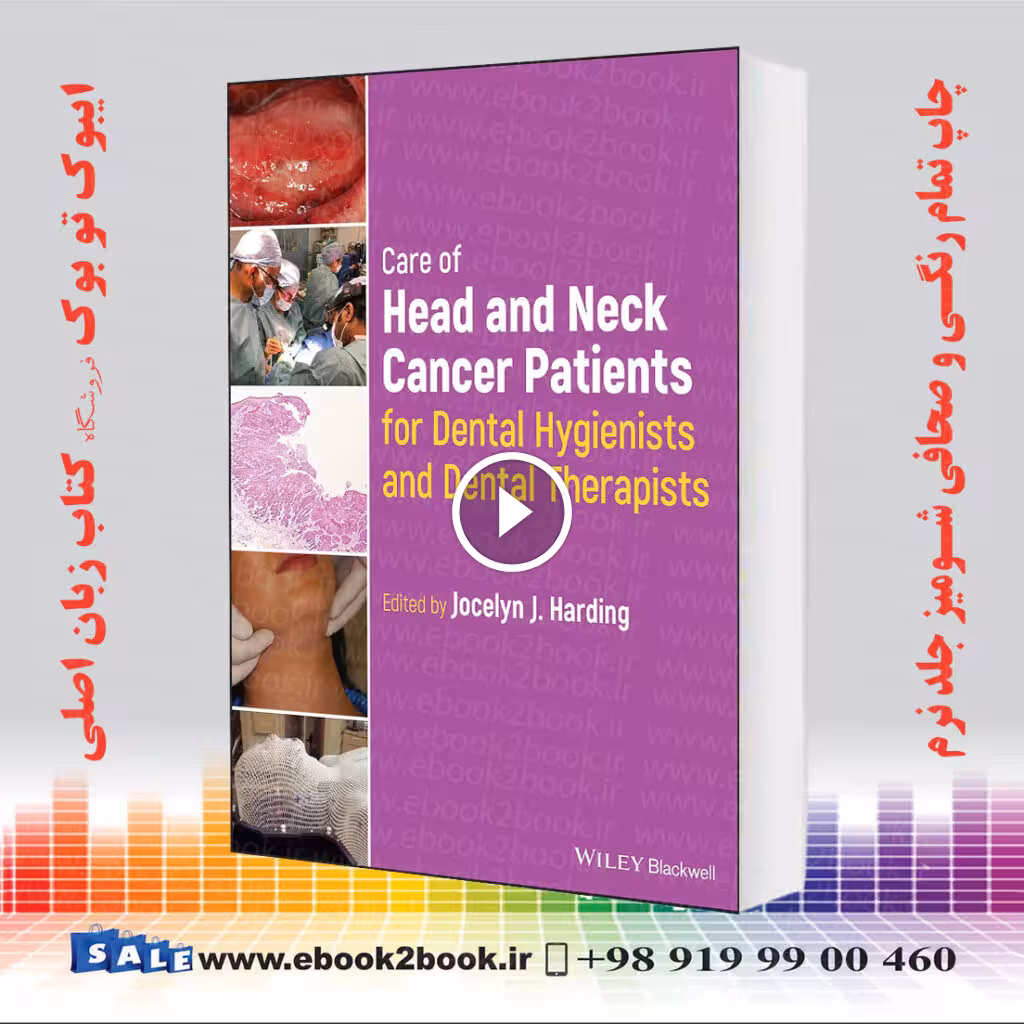 Care of Head and Neck Cancer Patients for Dental Hygienists and Dental Therapists