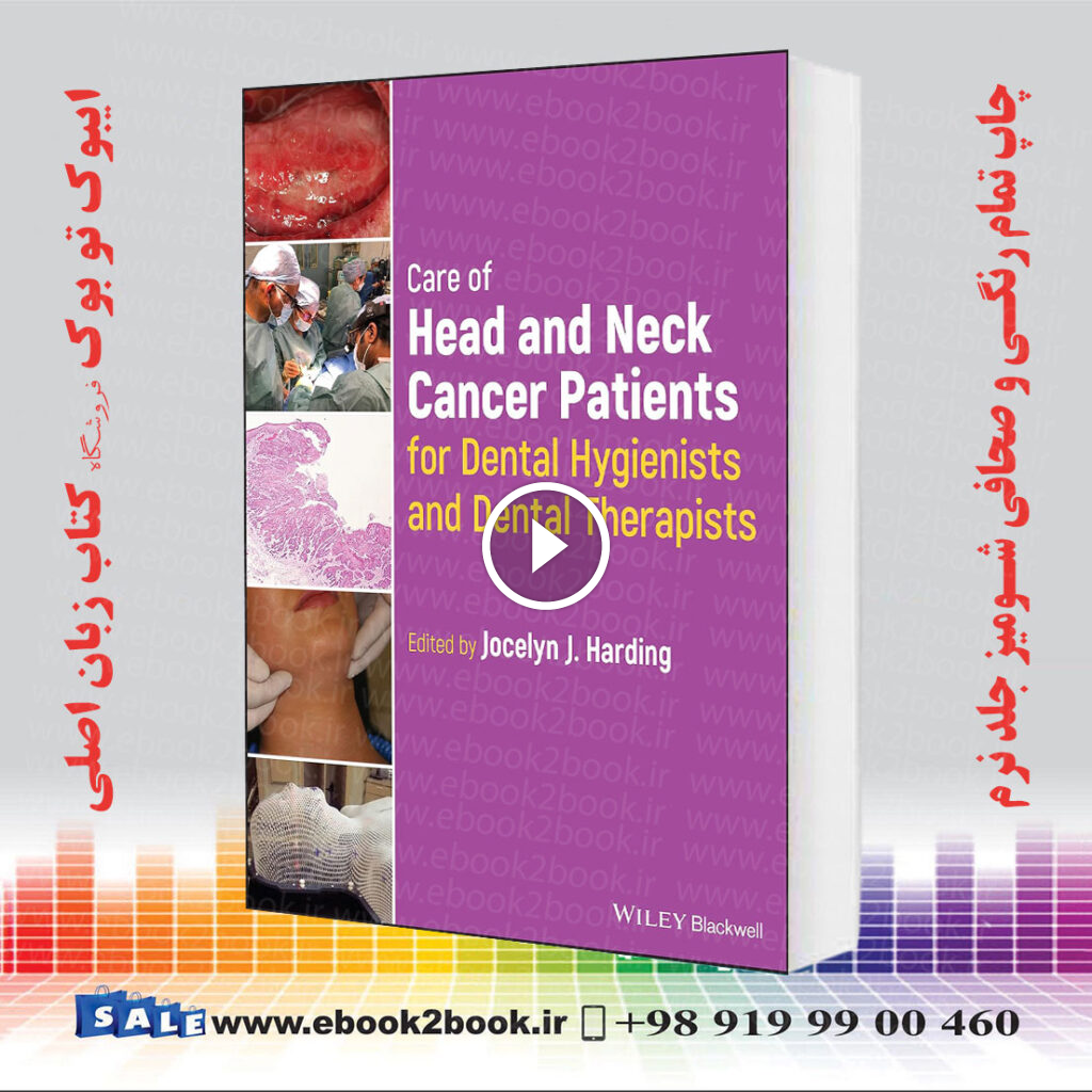 Care of Head and Neck Cancer Patients for Dental Hygienists and Dental Therapists