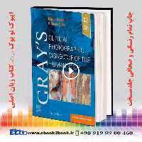 Gray’s Clinical Photographic Dissector of the Human Body 3rd Edition