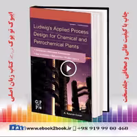 Ludwig’s Applied Process Design: Volume 2, 4th Edition