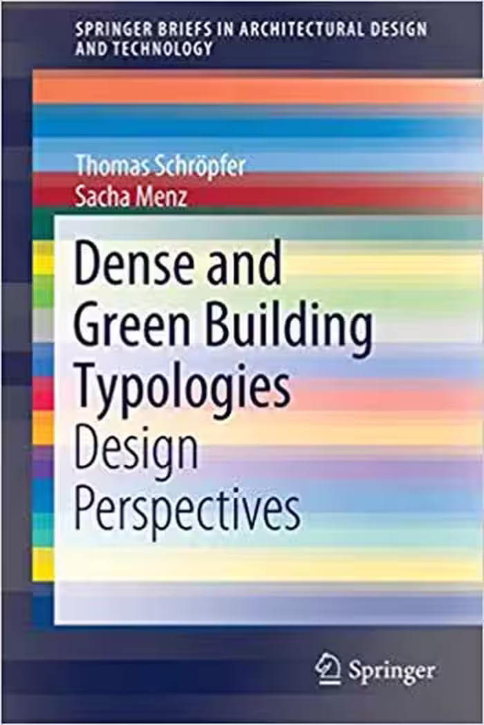 󾕇 دانلود کتاب Dense and Green Building Typologies - دانلود کتاب های دانشگاهی