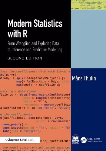 خرید و دانلود نسخه کامل کتاب Modern Statistics with R: From Wrangling and Exploring Data to Inference and Predictive Modelling: Second Edition