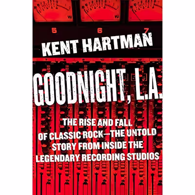 کتاب Goodnight, L.A. اثر Kent Hartman انتشارات Da Capo Press